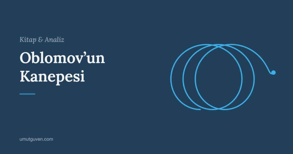 Oblomov’un Kanepesi yazısının kapak görseli
